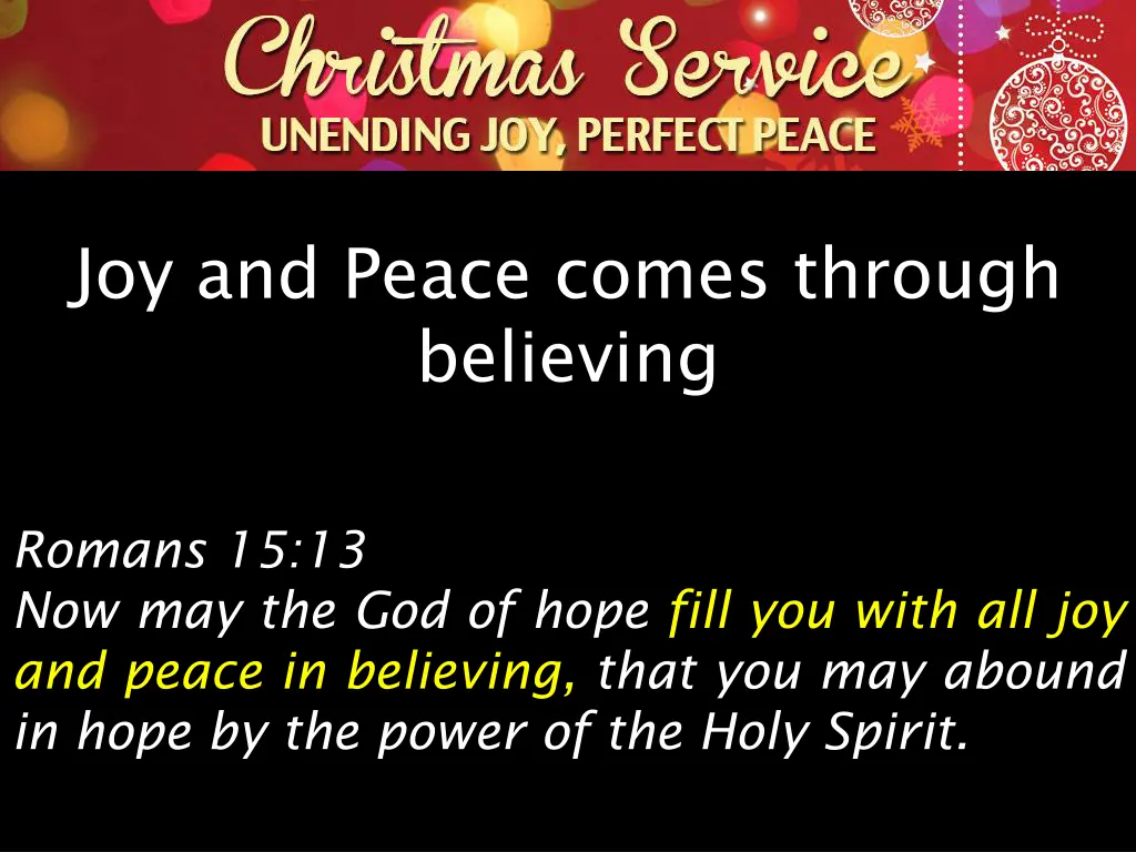 joy and peace comes through believing