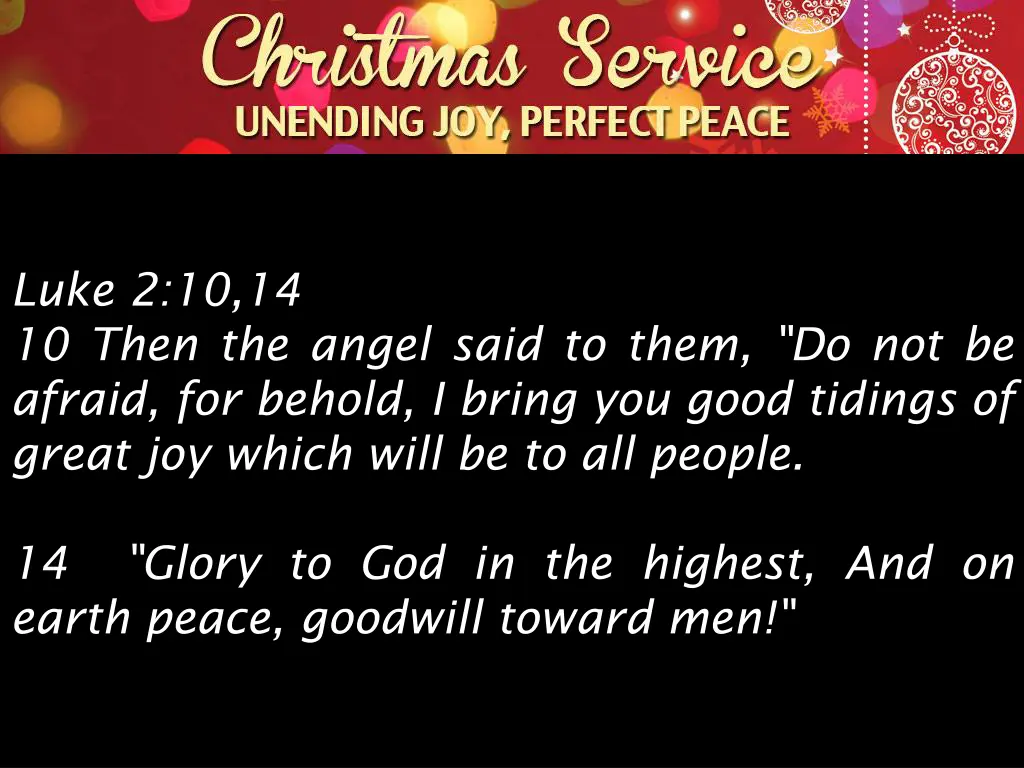 luke 2 10 14 10 then the angel said to them