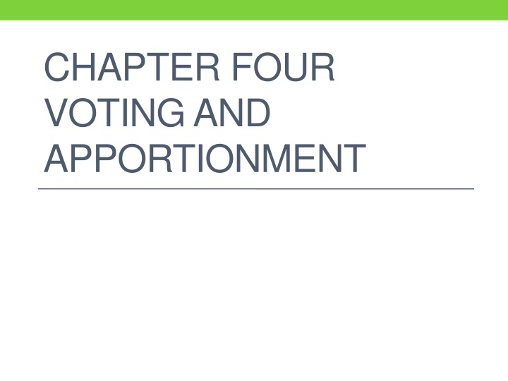 chapter four voting and apportionment