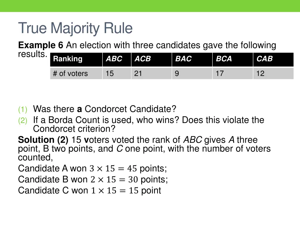 true majority rule example 6 an election with 1