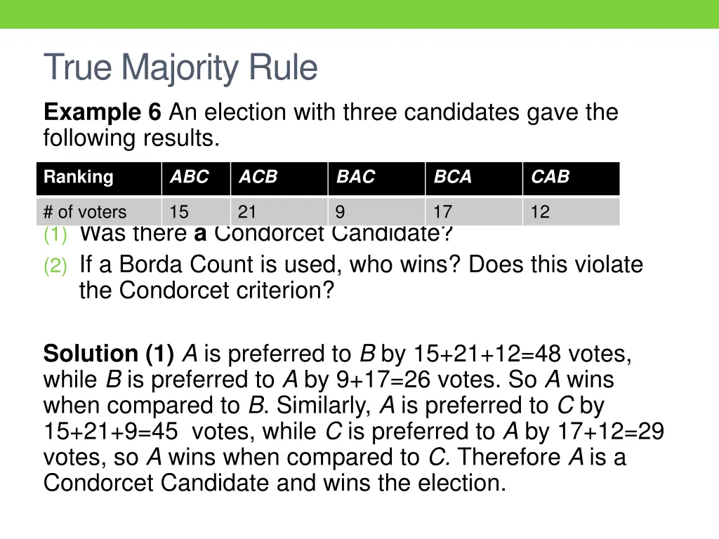 true majority rule example 6 an election with