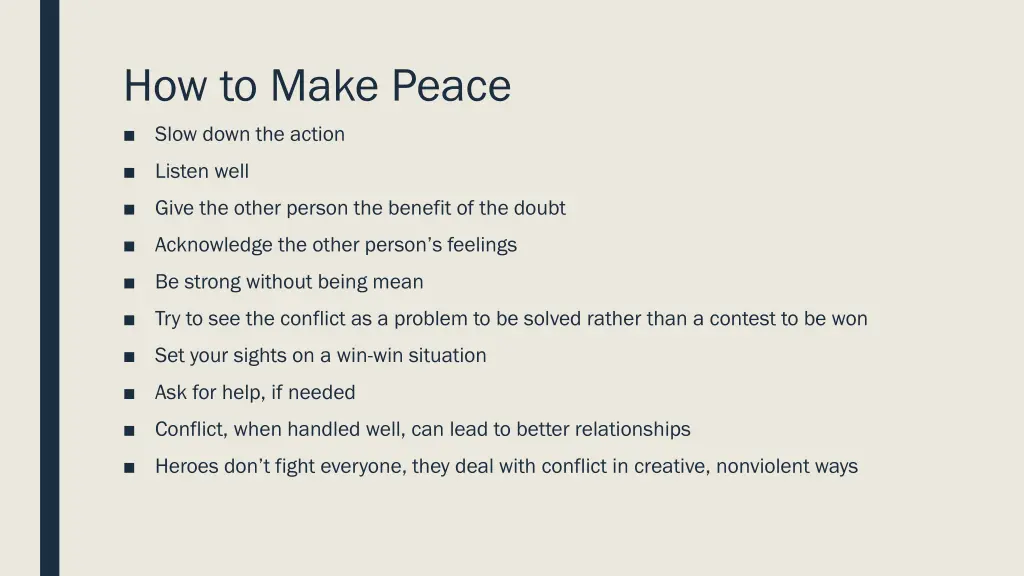 how to make peace slow down the action