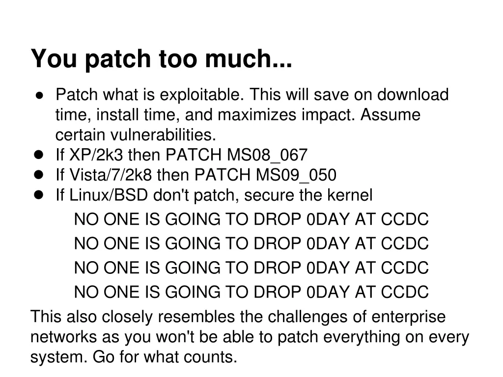 you patch too much