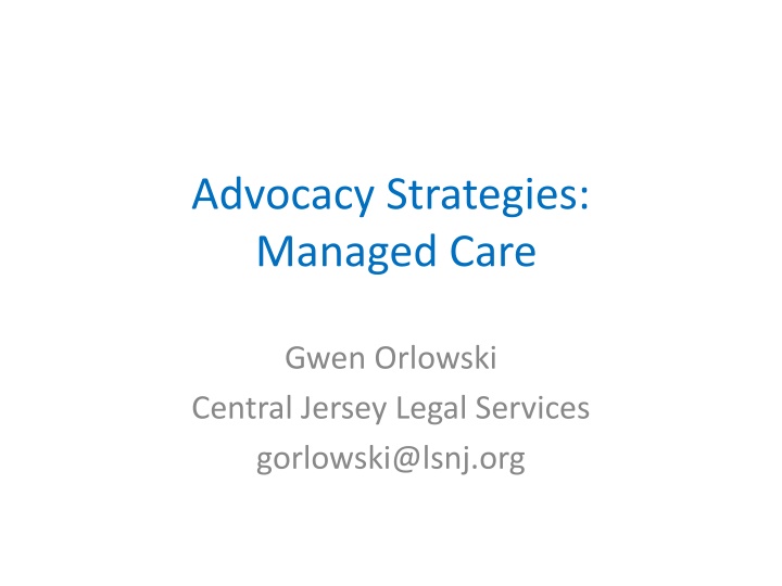 advocacy strategies managed care