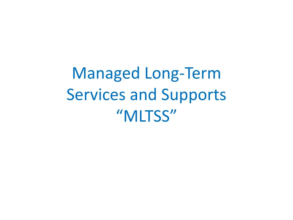 managed long term services and supports mltss