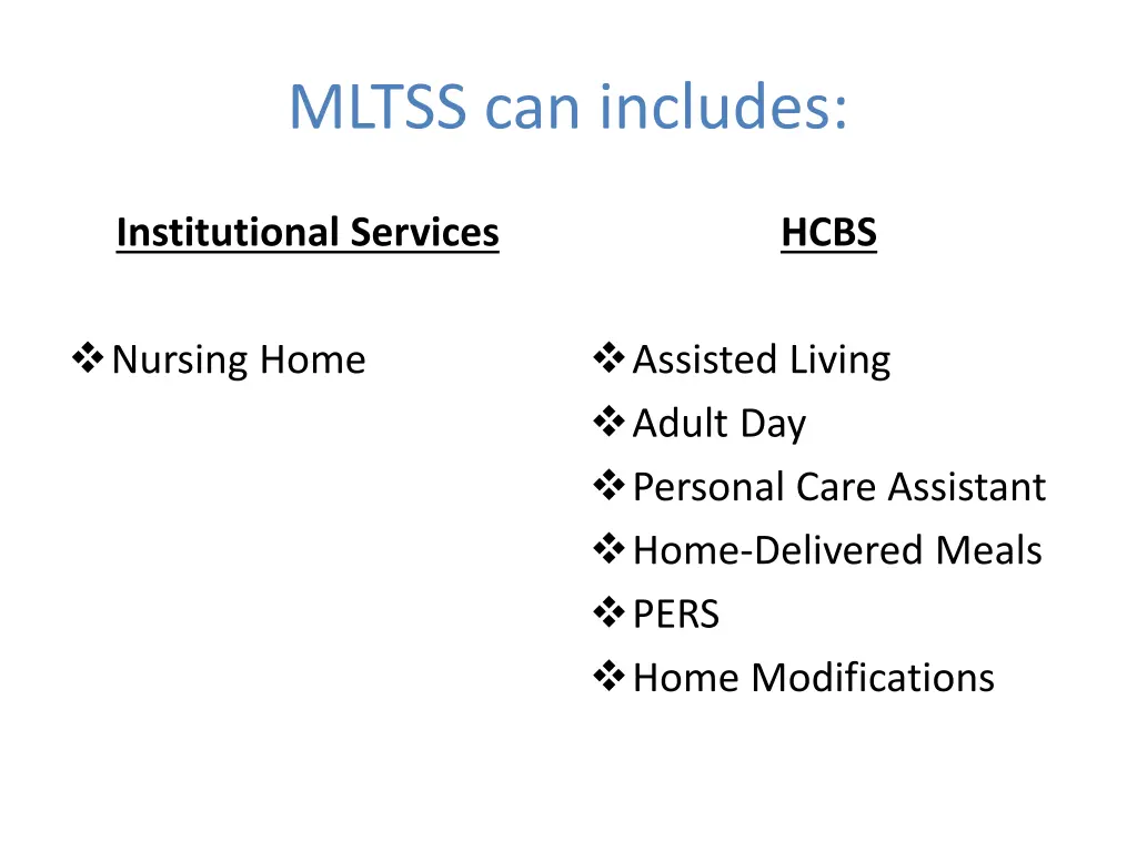 mltss can includes