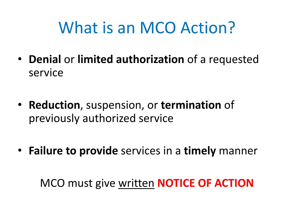 what is an mco action