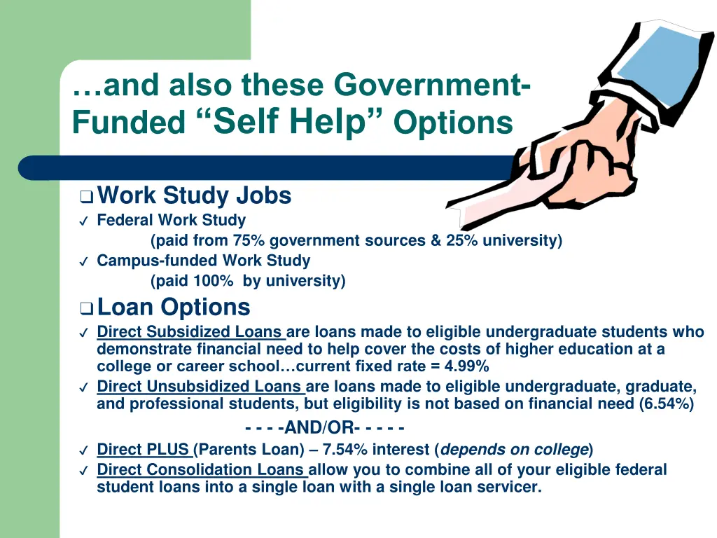 and also these government funded self help options