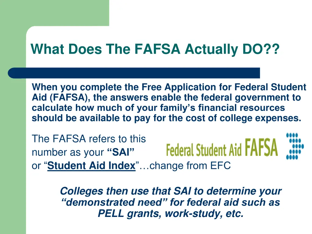 what does the fafsa actually do