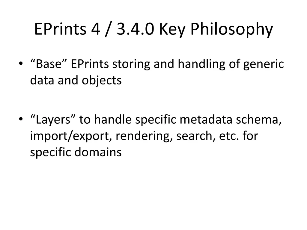 eprints 4 3 4 0 key philosophy