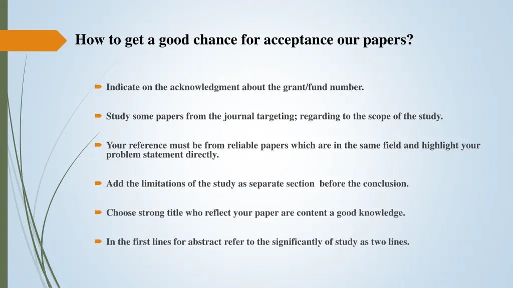 how to get a good chance for acceptance our papers