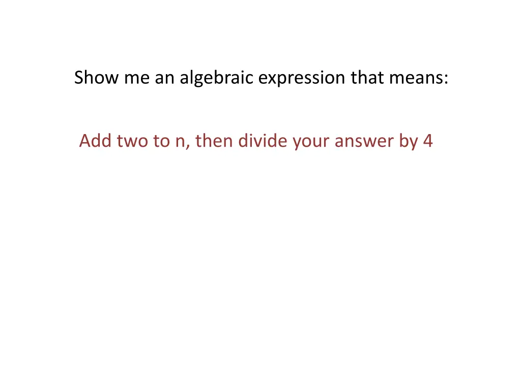 show me an algebraic expression that means 2