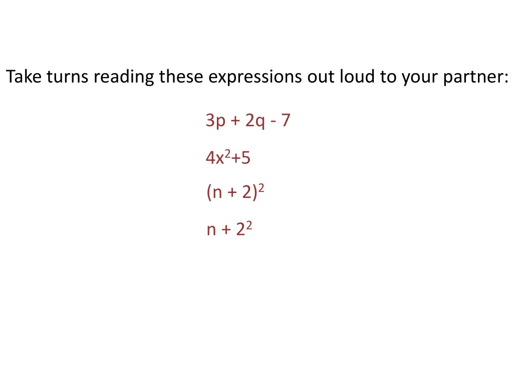 take turns reading these expressions out loud