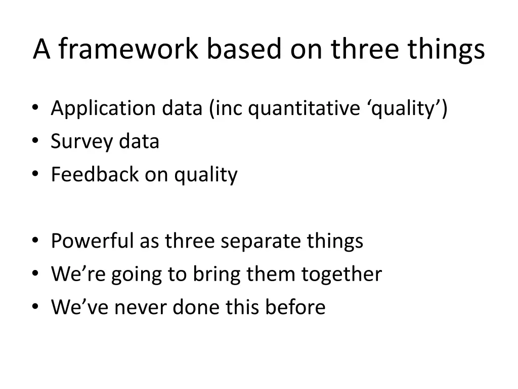 a framework based on three things