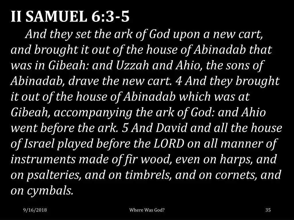 ii samuel 6 3 5 and they set the ark of god upon