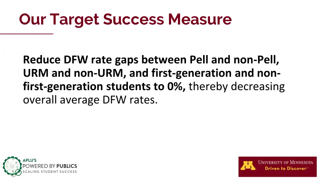 our target success measure