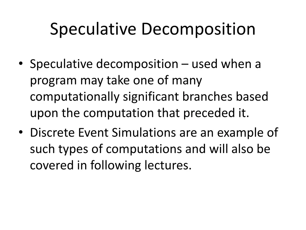 speculative decomposition