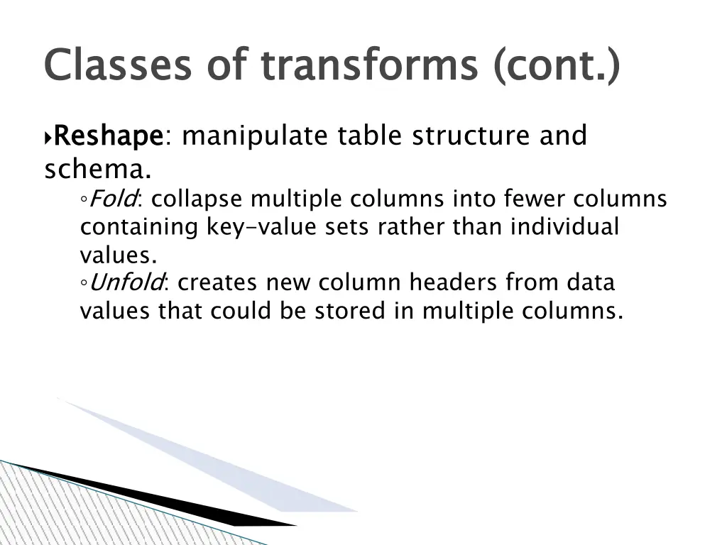 classes of transforms cont 1