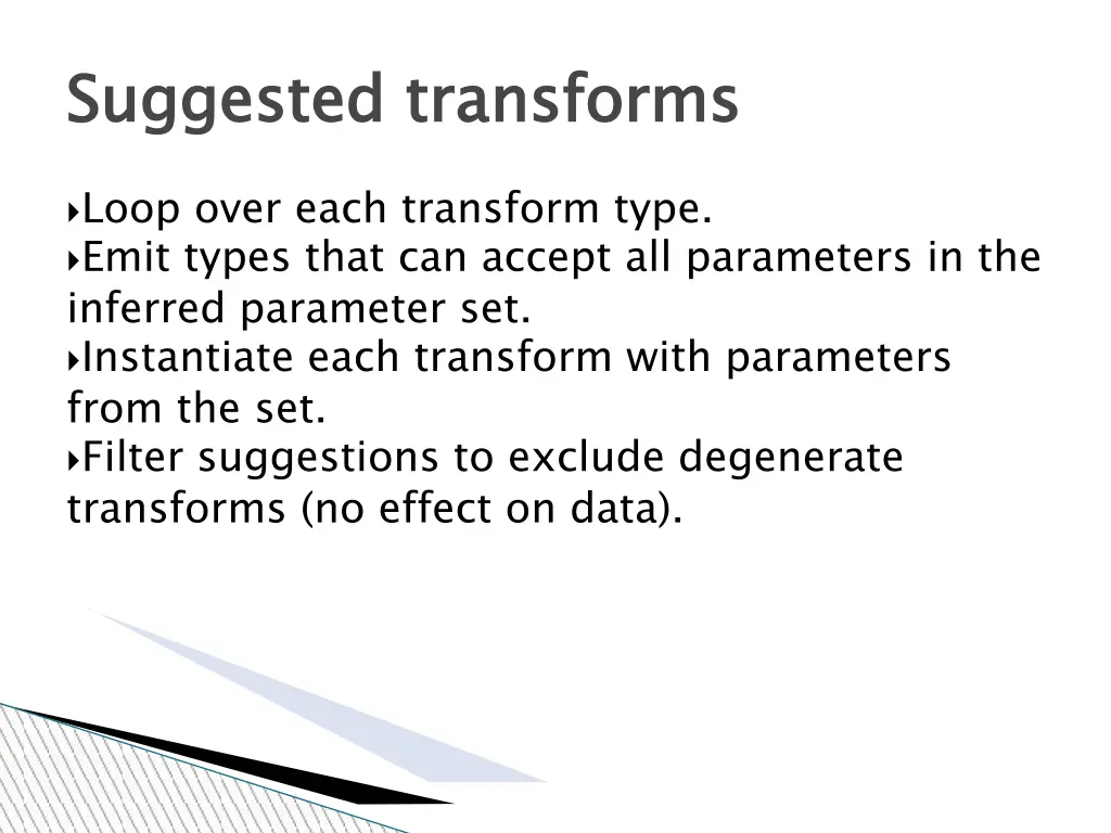 suggested transforms