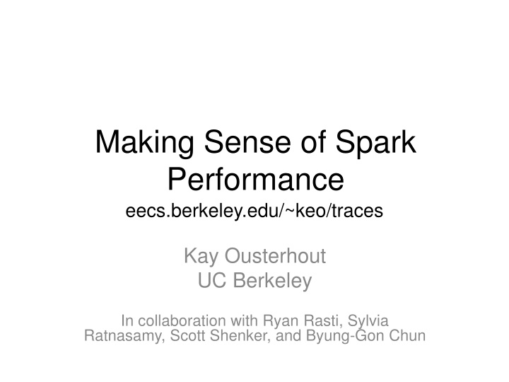 making sense of spark performance eecs berkeley