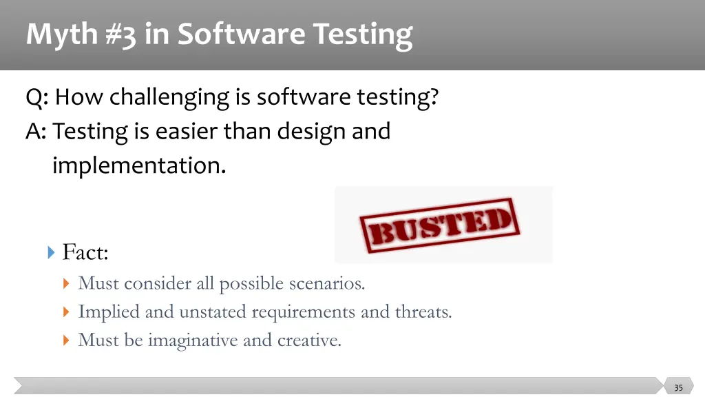 myth 3 in software testing