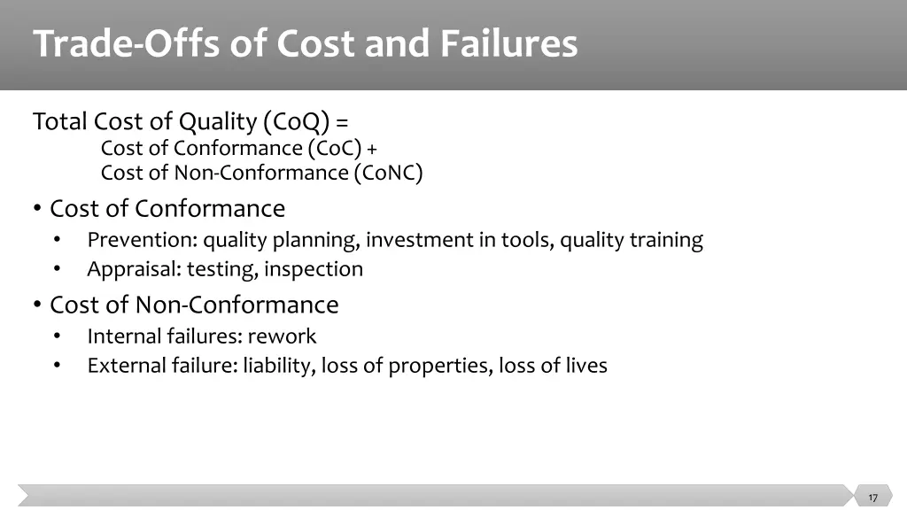 trade offs of cost and failures