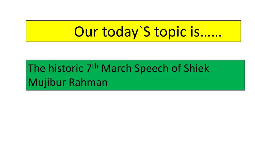 our today s topic is