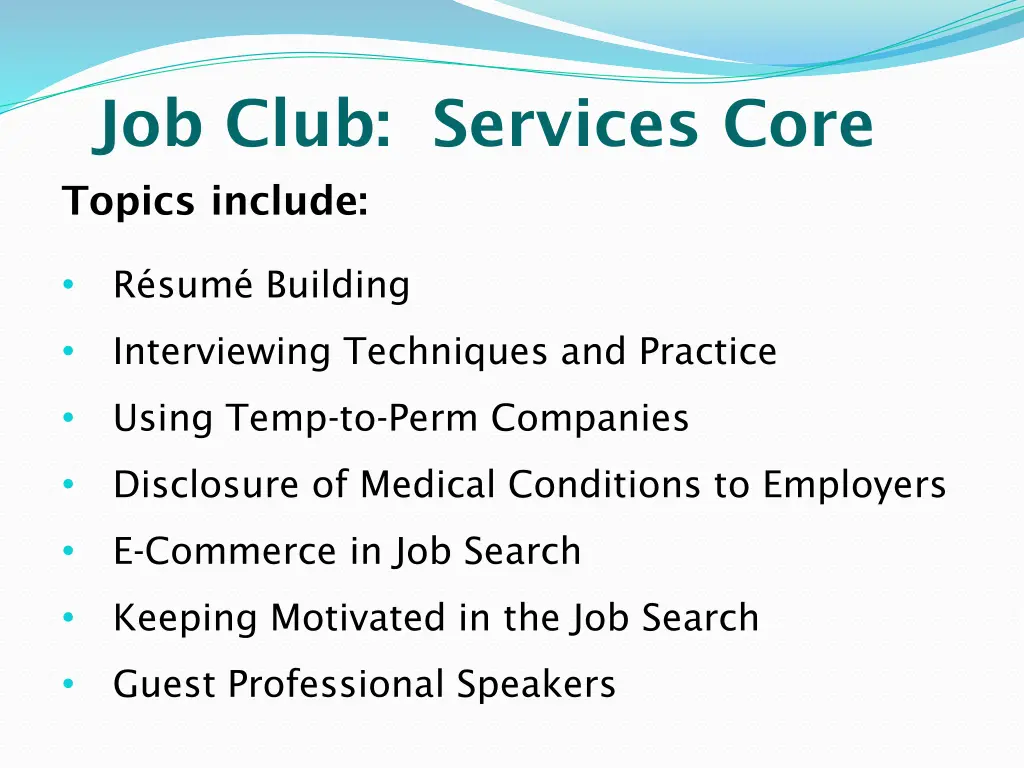 job club services core topics include