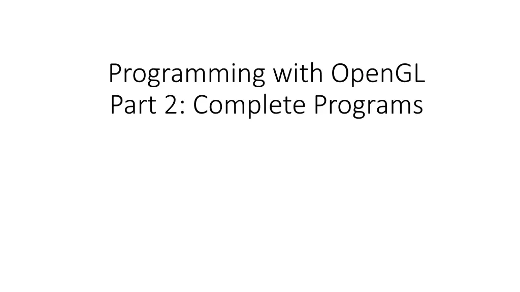 programming with opengl part 2 complete programs