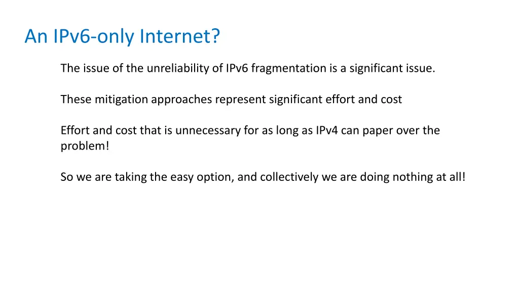 an ipv6 only internet