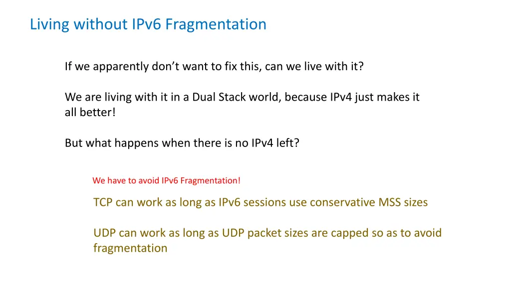 living without ipv6 fragmentation 1