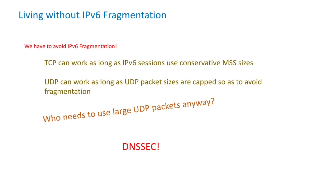 living without ipv6 fragmentation 2