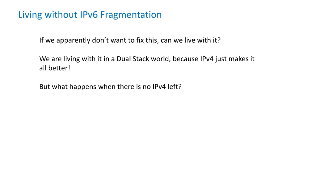 living without ipv6 fragmentation