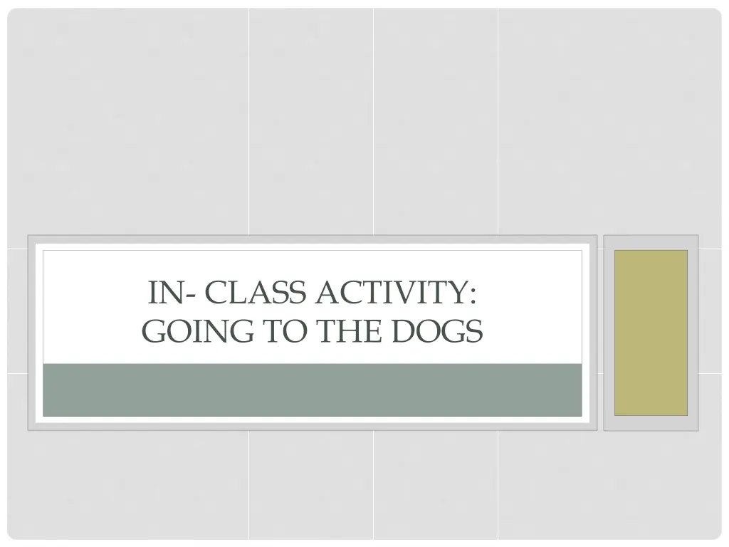 in class activity going to the dogs