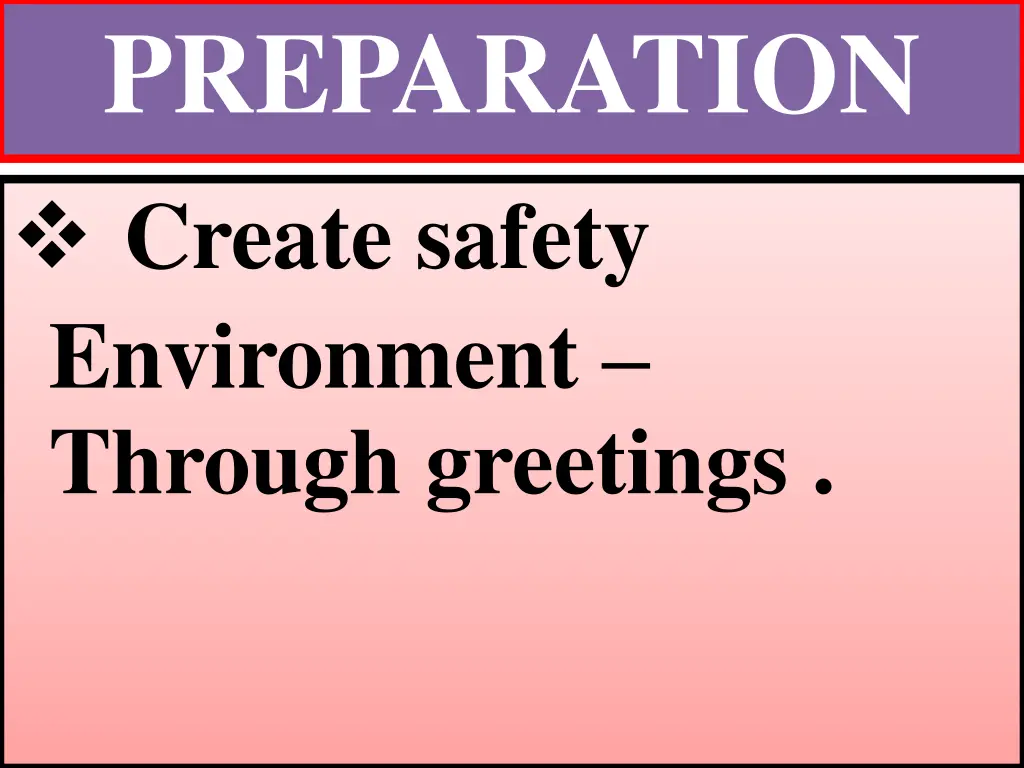 preparation create safety environment through