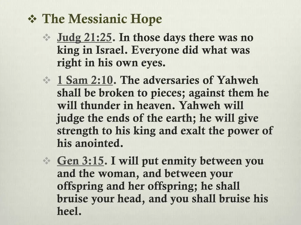 the messianic hope judg 21 25 in those days there