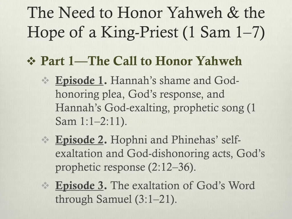 the need to honor yahweh the hope of a king