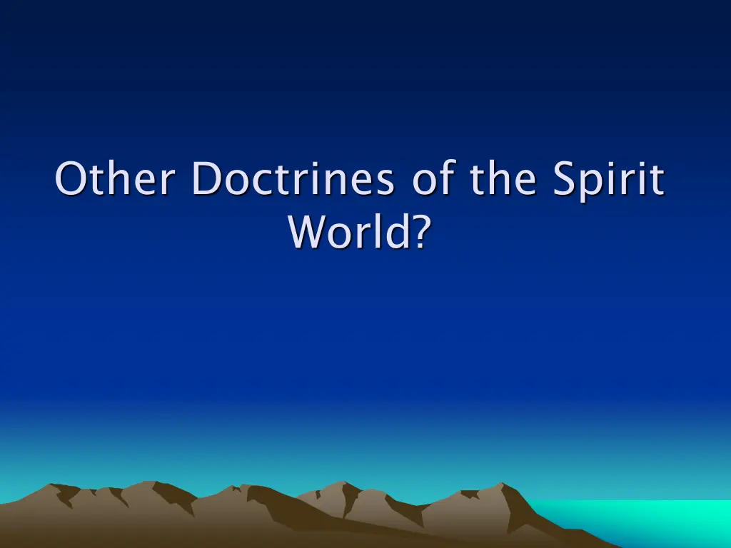 other doctrines of the spirit world