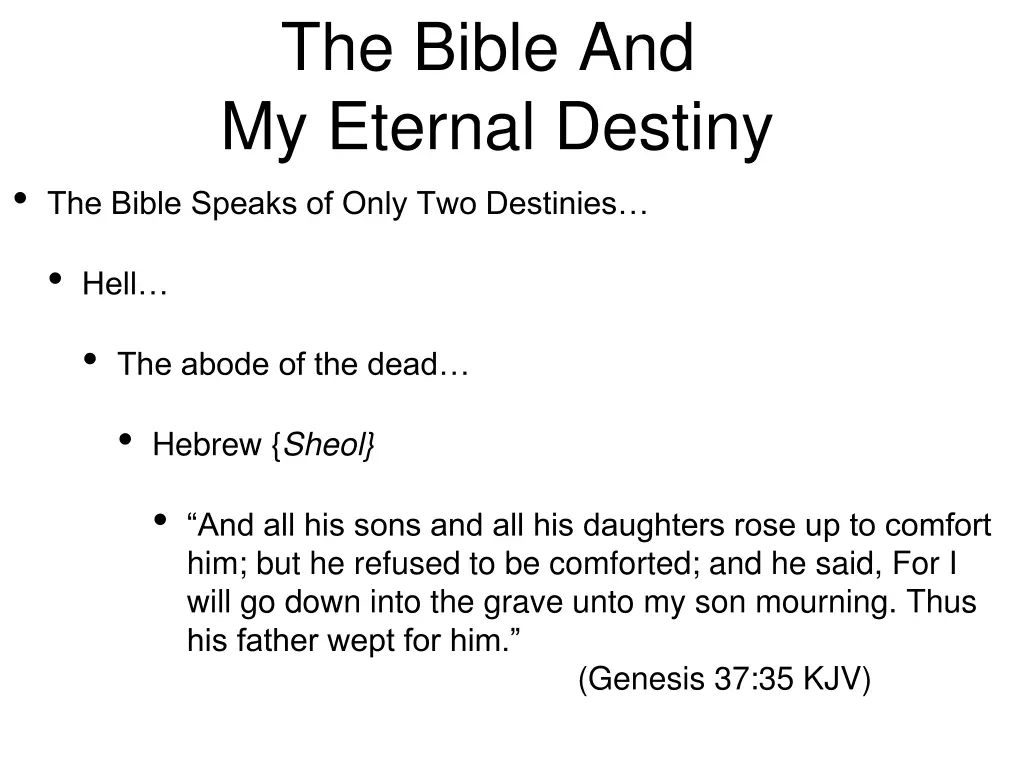 the bible and my eternal destiny the bible speaks 1