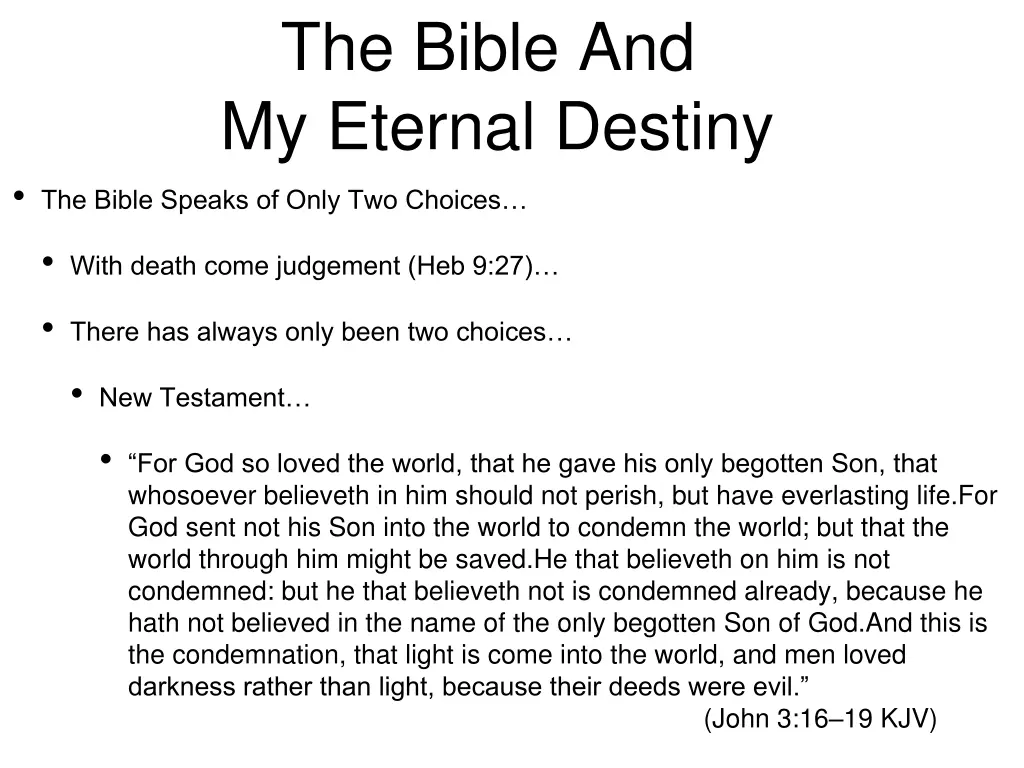 the bible and my eternal destiny the bible speaks 9