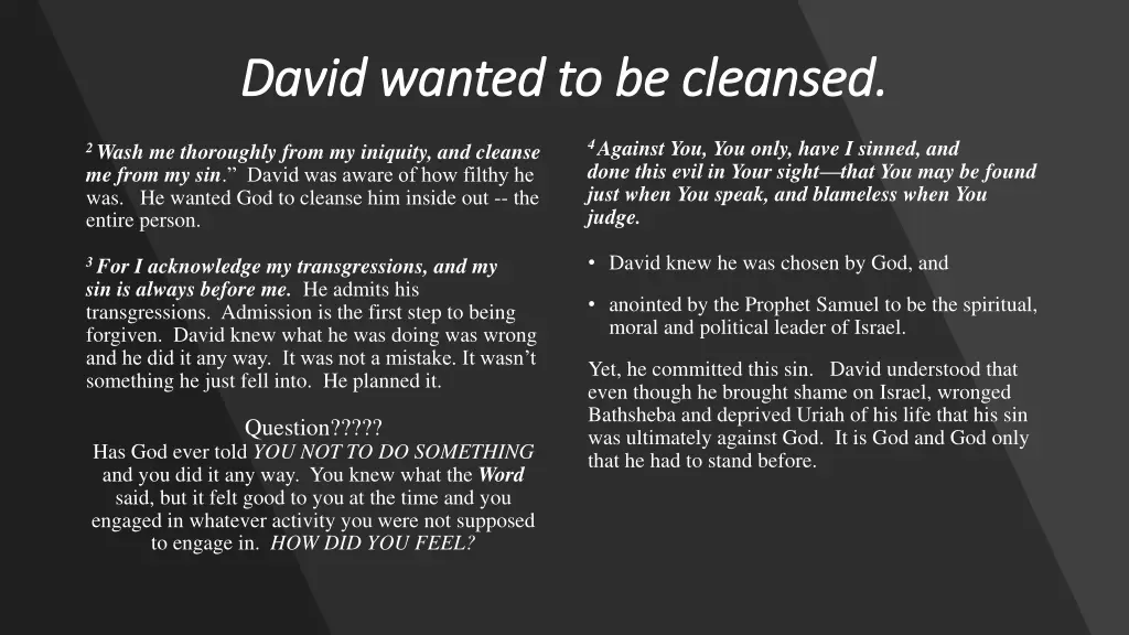 david wanted to be cleansed david wanted