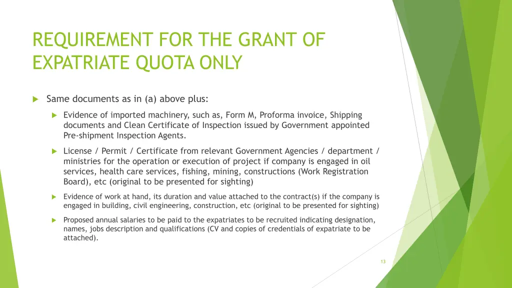 requirement for the grant of expatriate quota only