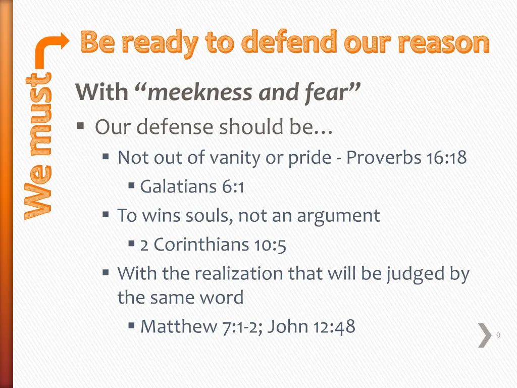 be ready to defend our reason 3