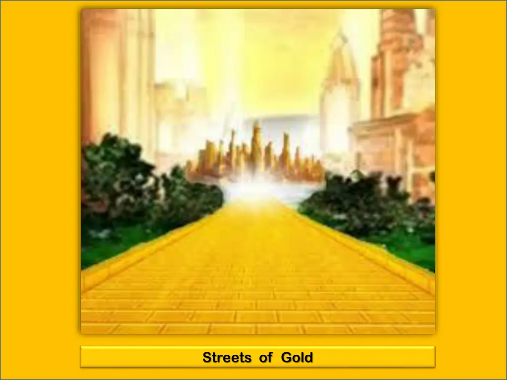 streets of gold