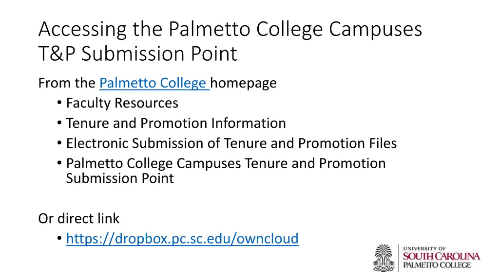 accessing the palmetto college campuses