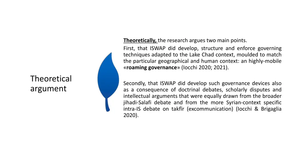 theoretically the research argues two main points