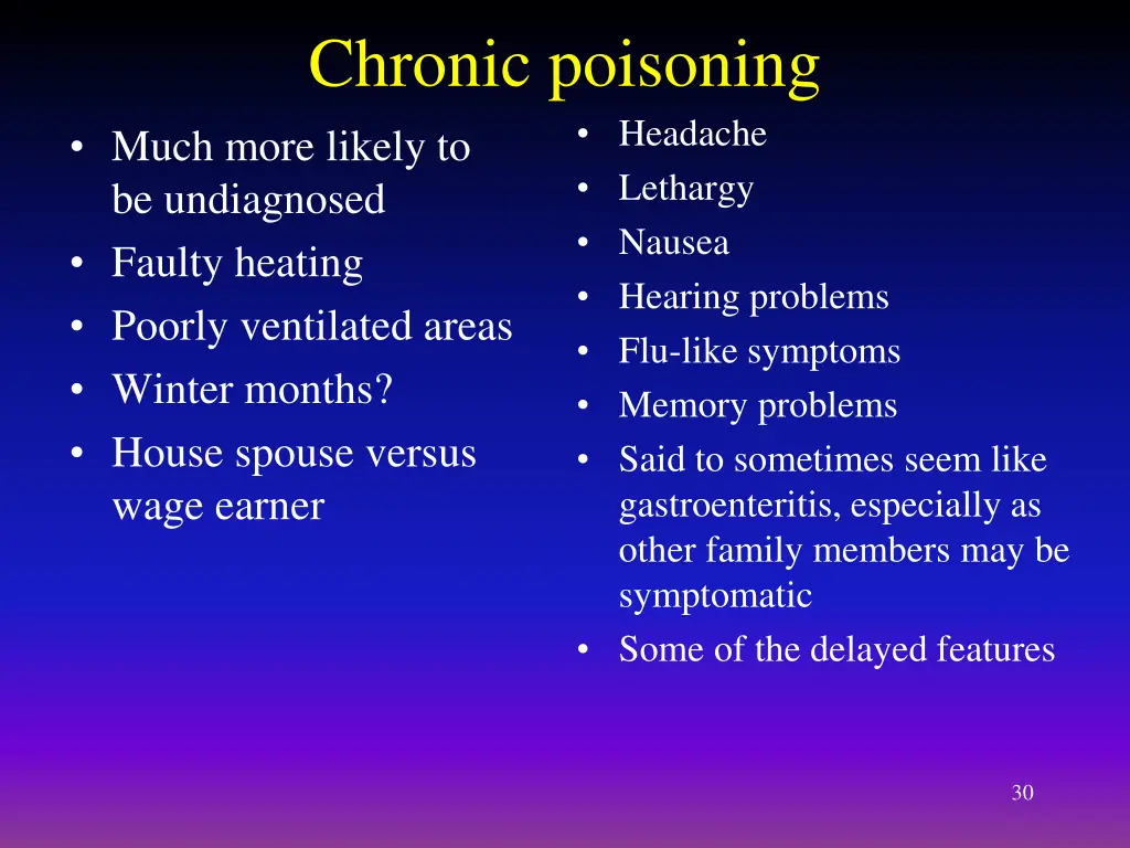 chronic poisoning much more likely