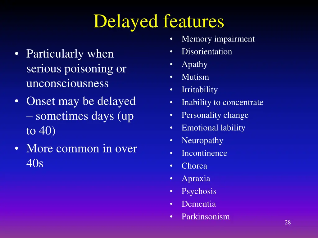 delayed features