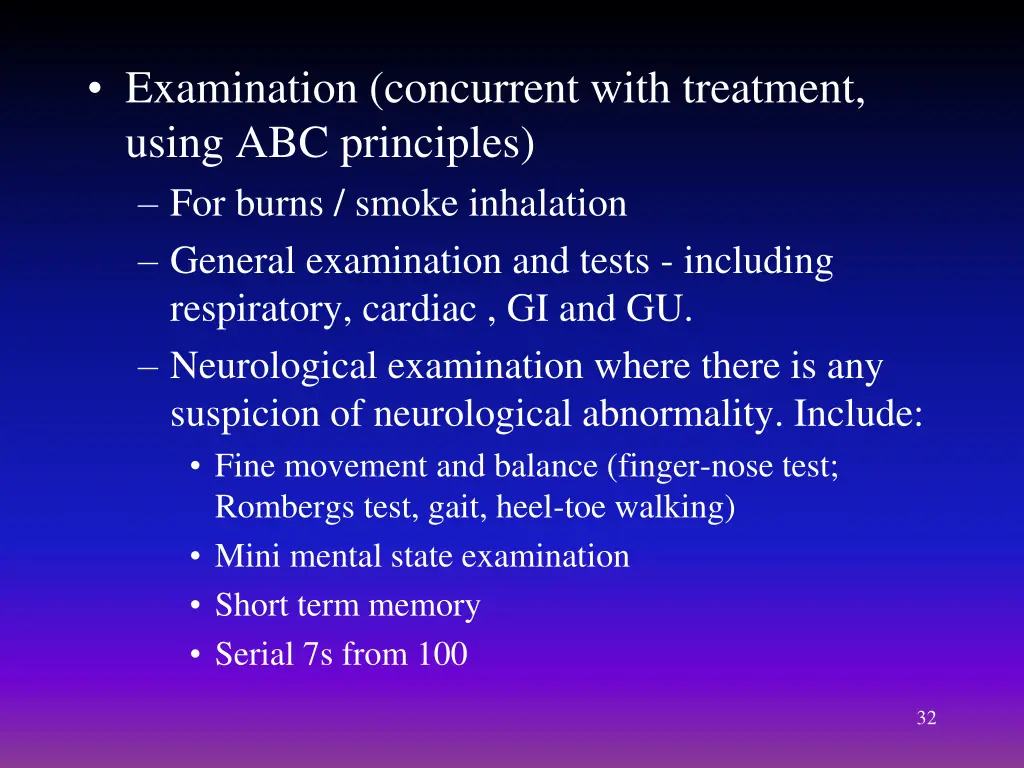 examination concurrent with treatment using