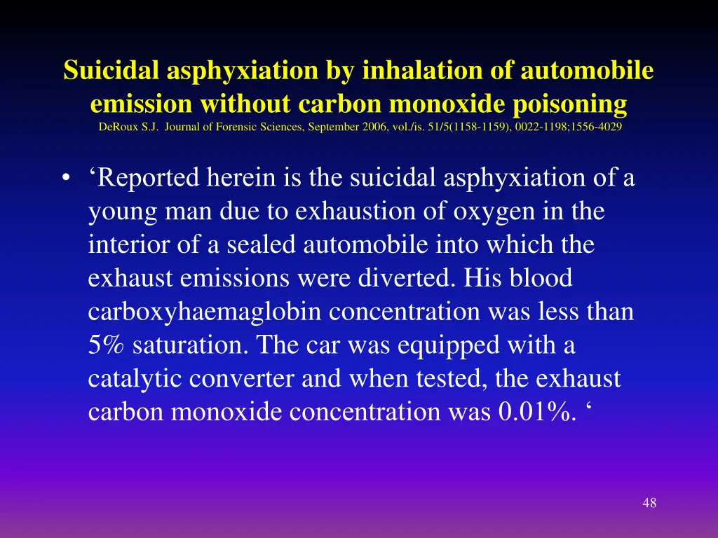 suicidal asphyxiation by inhalation of automobile